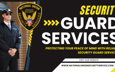 How to Choose the Best Security Guard Services for Your Needs in California