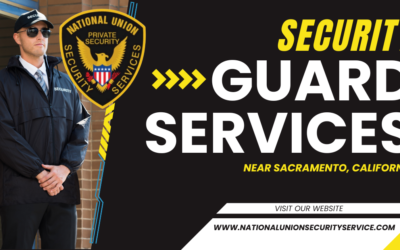 Top Reasons to Hire Local Security Guard Services in Carmichael, CA